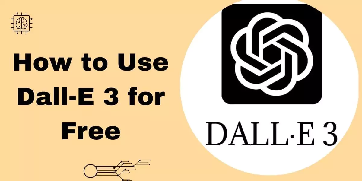 How to Use Dall-E 3 for Free