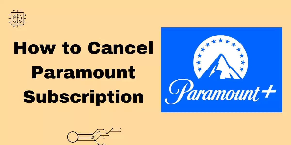 How to Cancel Paramount Subscription