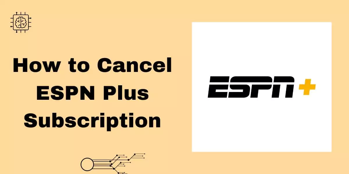 How to Cancel ESPN Plus Subscription